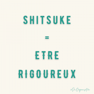 shitsuke etre rigoureux