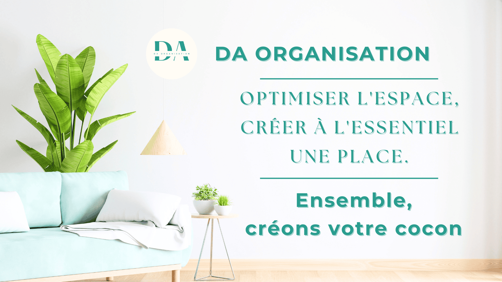 Slogan Da Organisation - Organisatrice d'interieur